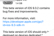 苹果iOS9.3.2 Beta1开发者预览版固件更新发布 bug修复和改进